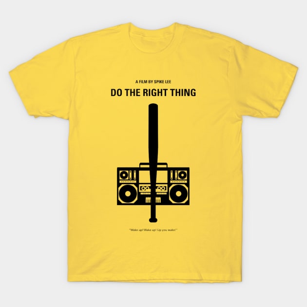 Do the right thing T-Shirt by Patternsoflynda